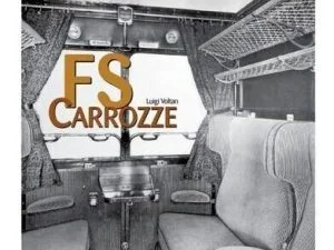 TuttoTreno - FS Carrozze fascicolo 1 - Dalle tipo 1921 alle tipo 1959